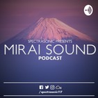 Mirai Sound Podcast - Episode 36 (09/14/2018)