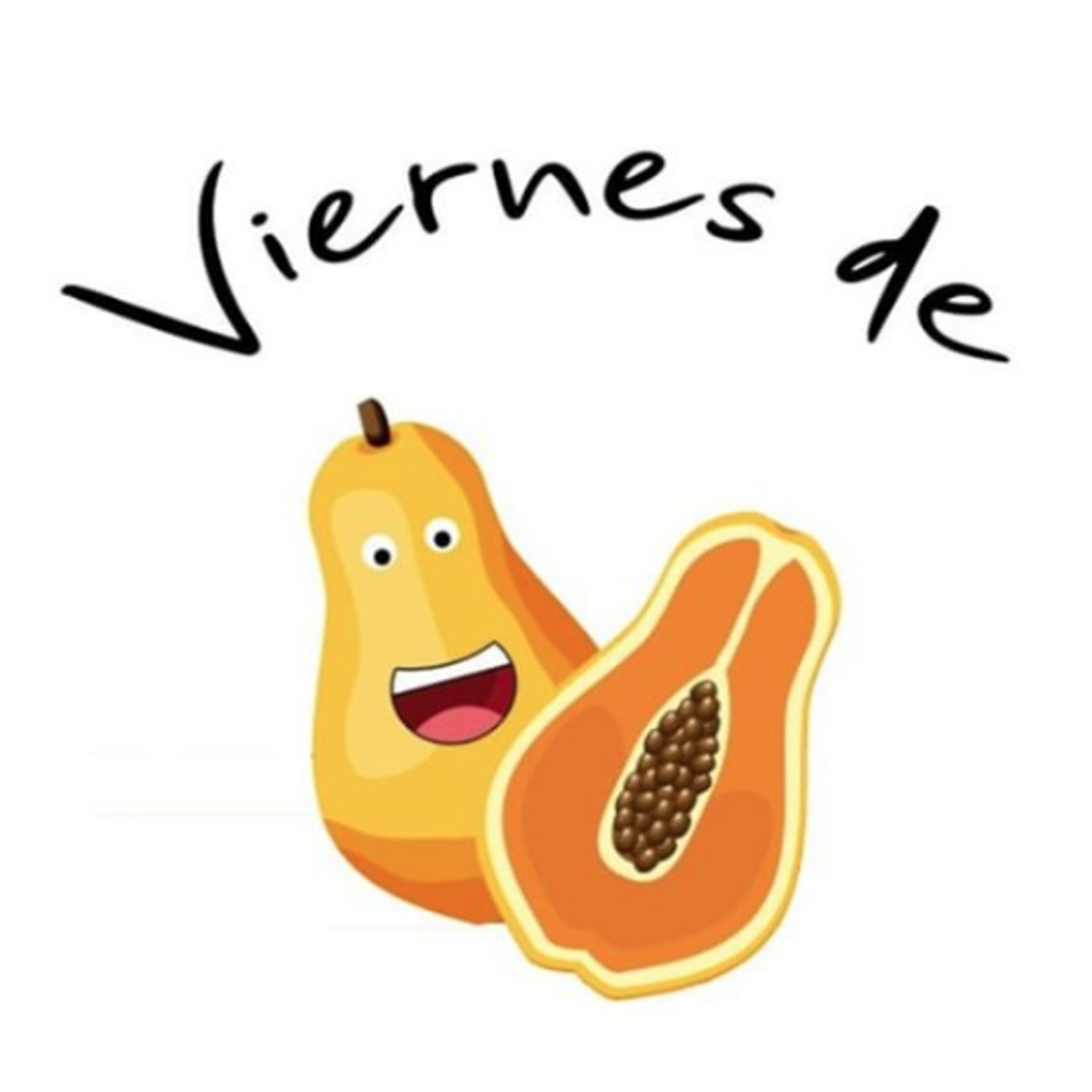 Viernes de Papaya