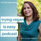 Episode 2 - What’s “Vegan Plus”?