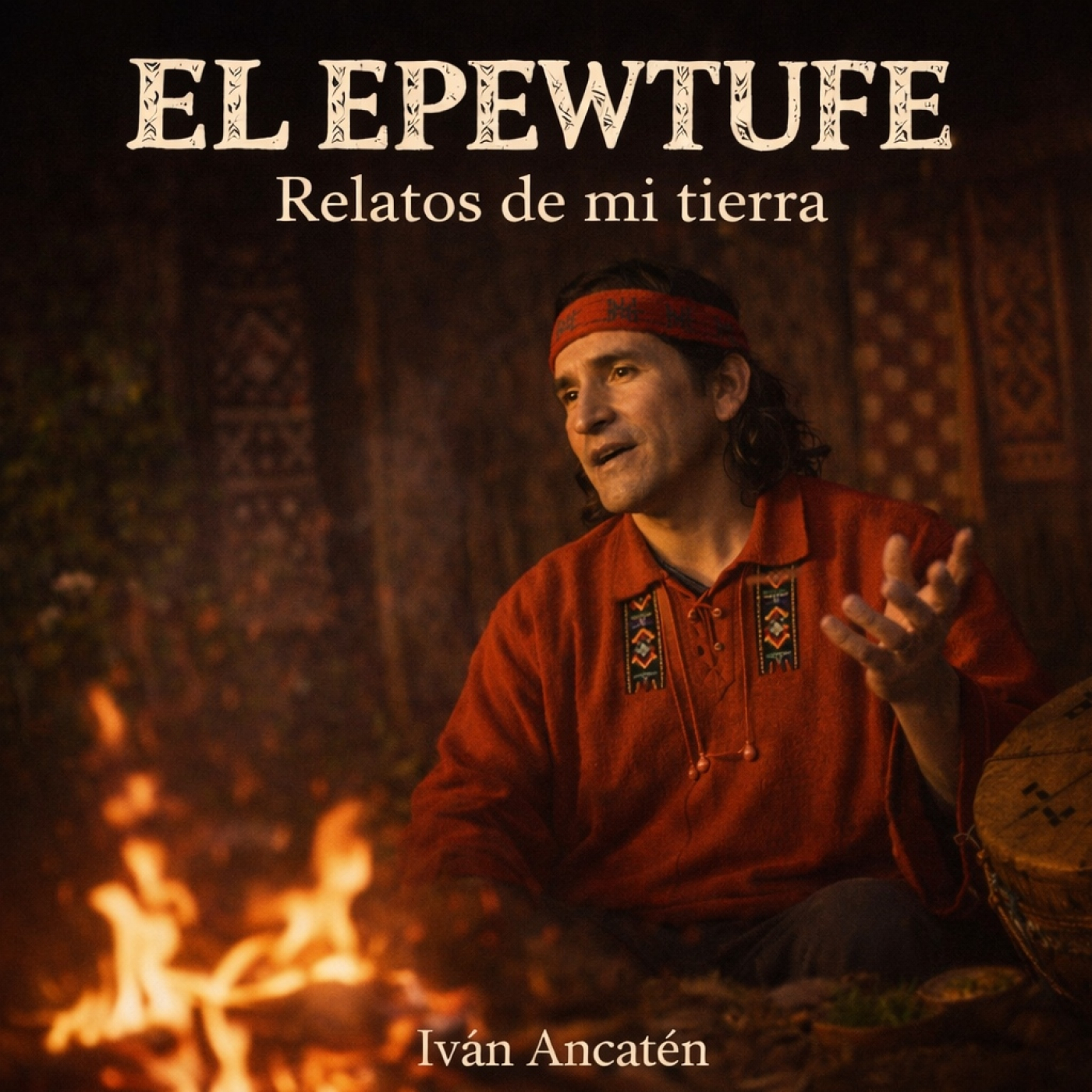 El Epewtufe - Relatos de mi tierra. cover