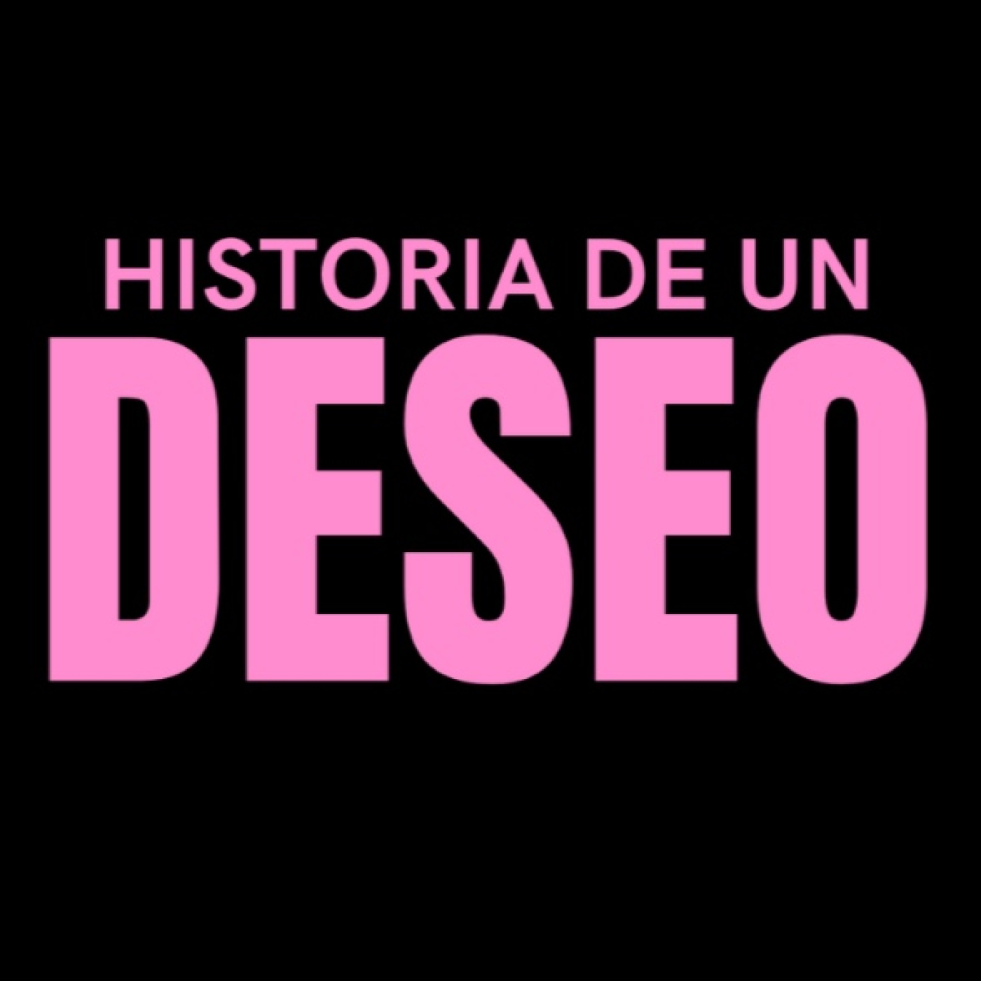 Historia de un Deseo