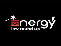 Energy Law Round Up - 11.19.2018