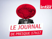 Le journal de presque 17h17 14.09.2018