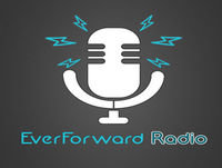 EverForward Radio