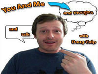 You And Me And Thoughts And Talk with Doug Culp