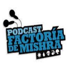 Podcast de la factoría Episodio 20 (1/2)