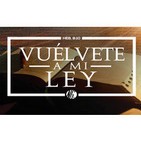Vuélvete a mi ley