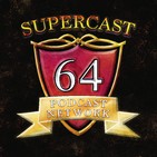 Super GamesCast 64 Ep. 124 - Reggie Retires & Video Game Remakes W: Tim K