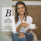 Ep55: A Healthy Mother’s Guide To Life
