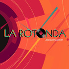 La rotonda 22/01/2019 10:05