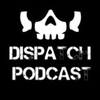 Dispatch #178 - ?????
