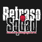 Retraso Squad 64 - Juego de Tronos 8x02
