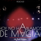 Hoy no hablamos de Magia