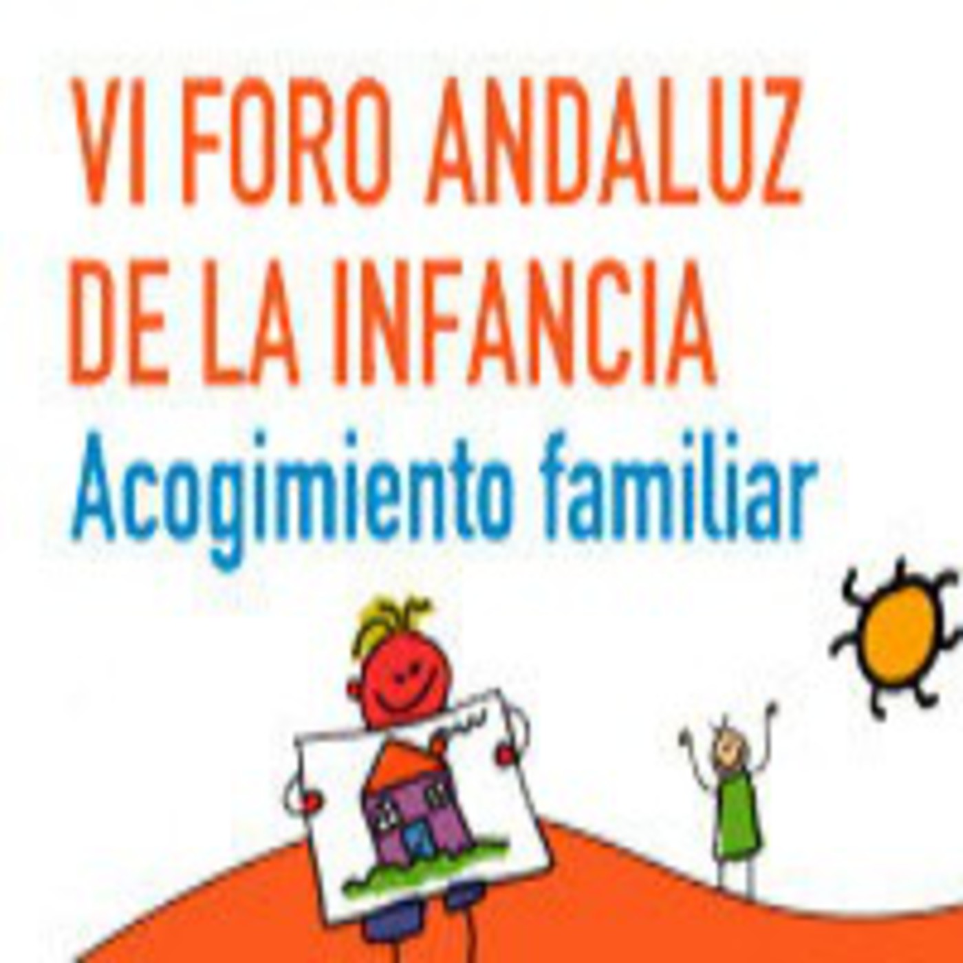 VI Foro Andaluz de la Infancia