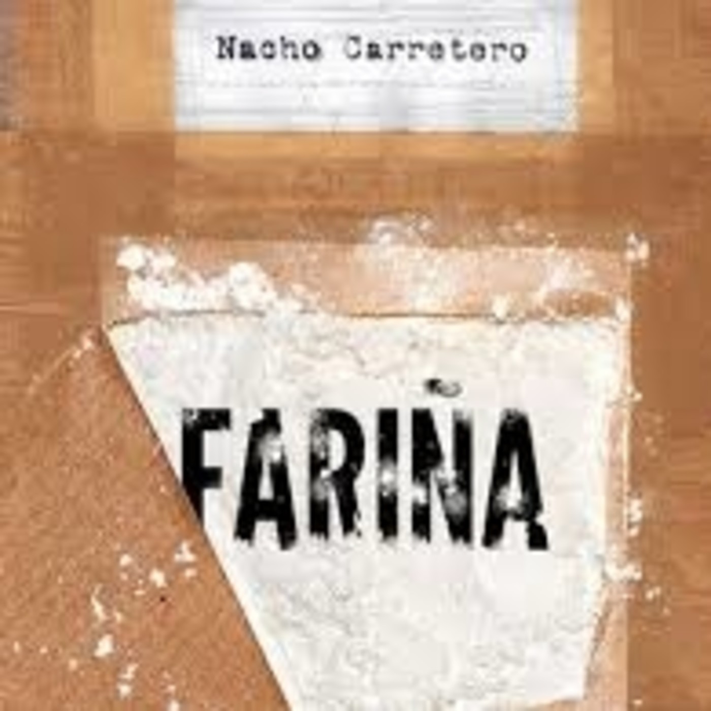 Nacho Carretero - Fariña 