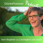 Angst vor dem eigenen Erfolg (Folge GF 018)