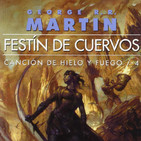 Audiolibro Festín de Cuervos 03 (Voz humana): Canción de Hielo y Fuego