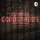 T03xE06 - ¿Sueñan los CONDENADOS con una SOCIEDAD eléctrica?