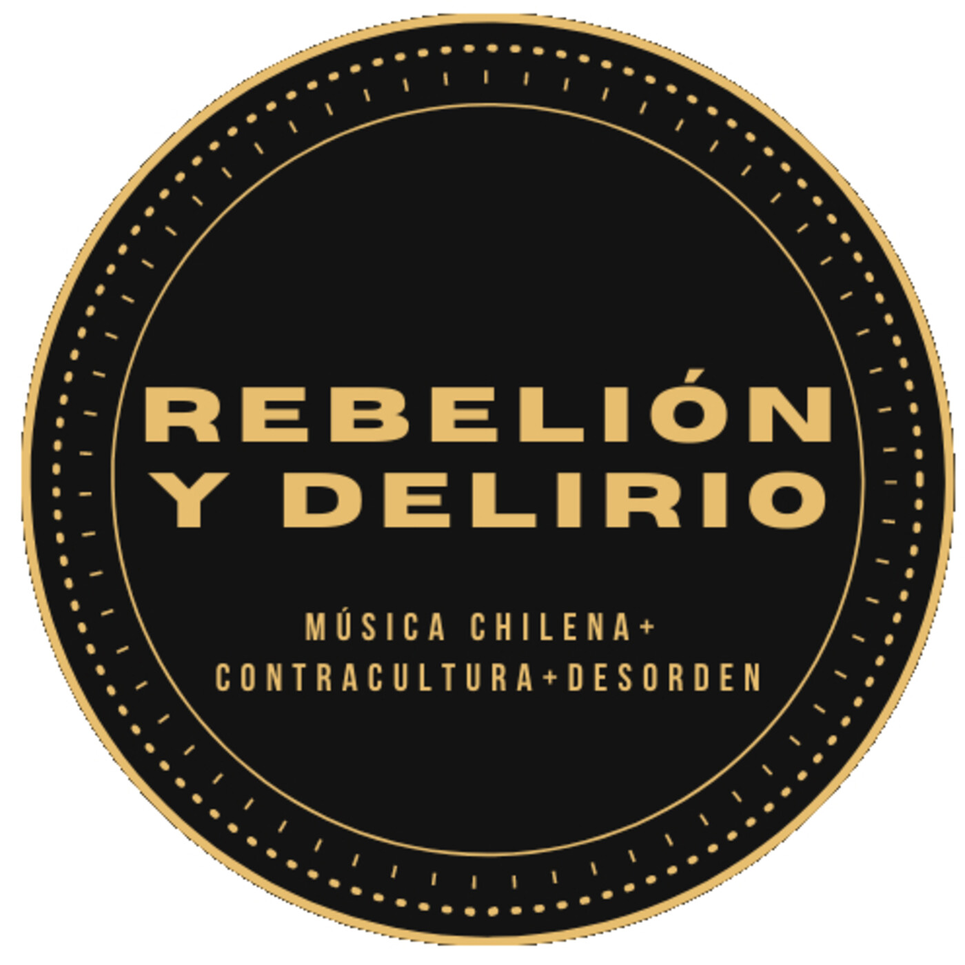 Rebelión y Delirio