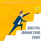 Digital Marketing Edge 4/6/2020 | weathering the storm