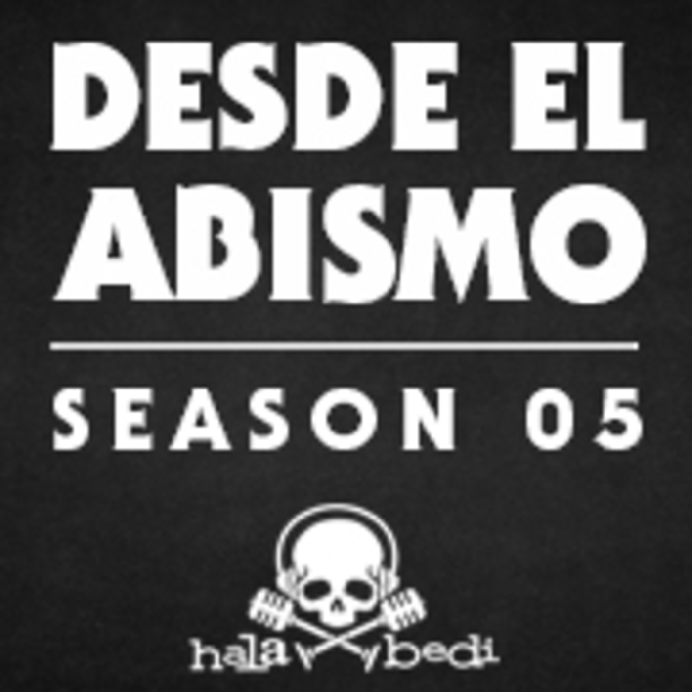 Desde el Abismo - Temporada 5