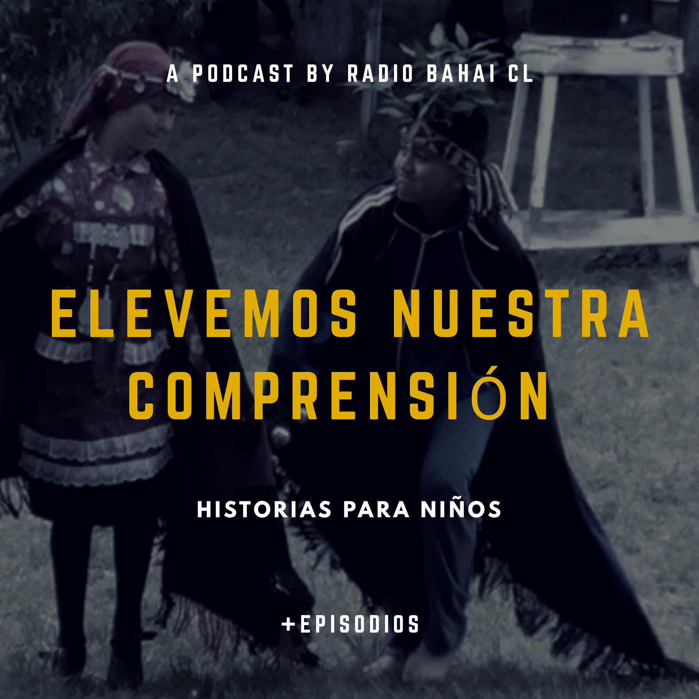 Elevemos nuestra Comprensión by RADIO BAHAI CL