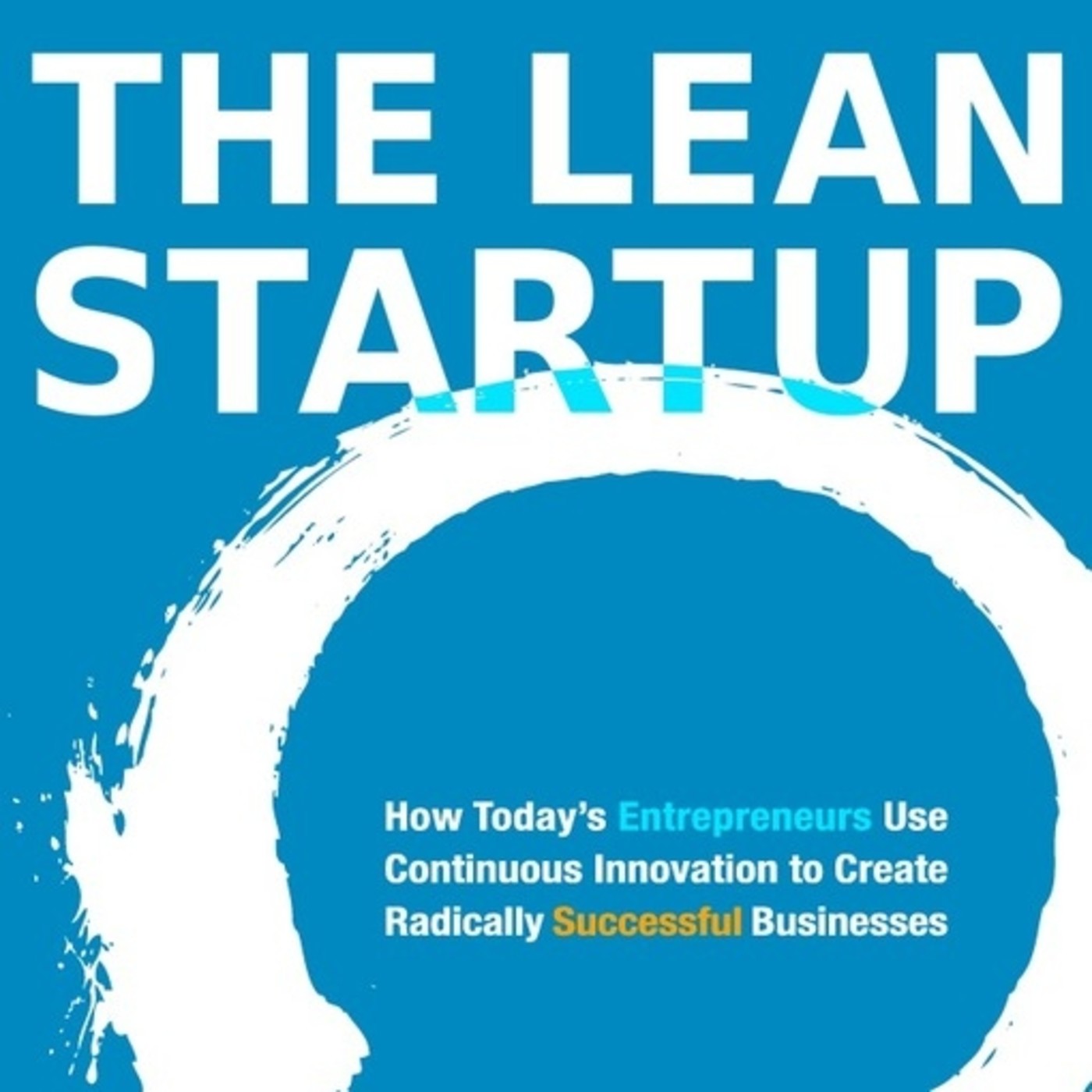 The Lean Startup by Eric Ries
