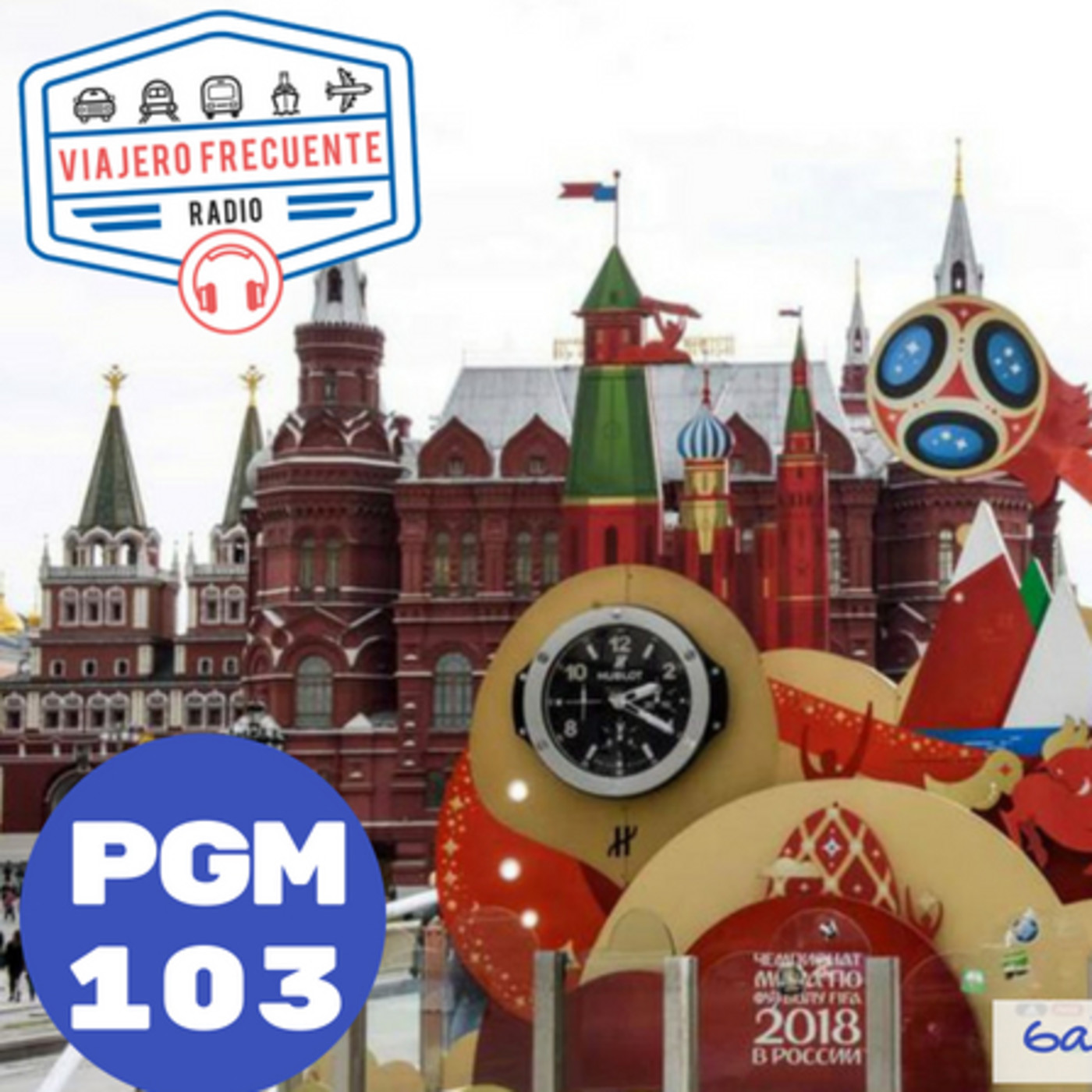 Viajero Frecuente Radio - Programa 103 - 16-06-18
