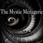 The Mystic Menagerie Podcast