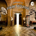 Fikir Müzesi 3 - Ayd?nlanma Nedir?