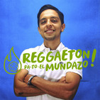 Reggaeton pa to el mundazo Cap.2