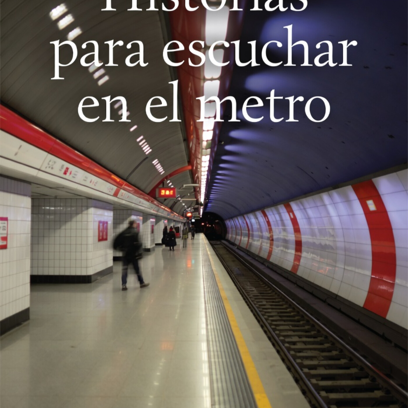 Historias para escuchar en el metro (A. Badiola) podcast artwork