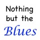 Nothing But The Blues #586