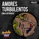 Ep 6 Amores Turbulentos - Axl Rose