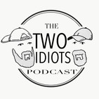 Two Idiots 59: Across the Pond feat. Troy Putland