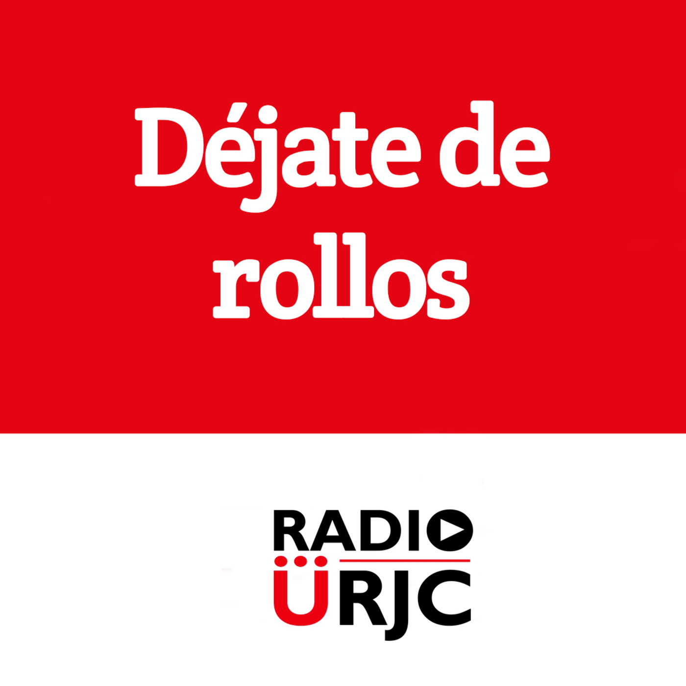 Déjate de rollos Vicálvaro