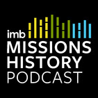 Ten Turning Points in the History of Southern Baptist Missions (Part Two)