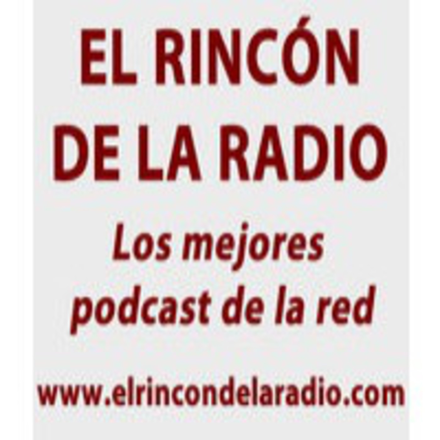 Podcast El rincón de la Radio