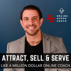 Zero to 7 Figures in 1 Month: Create A Simple Coaching Business Around Your Ideal Life with Rob Nixon!