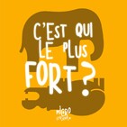 C'est qui le plus fort ?