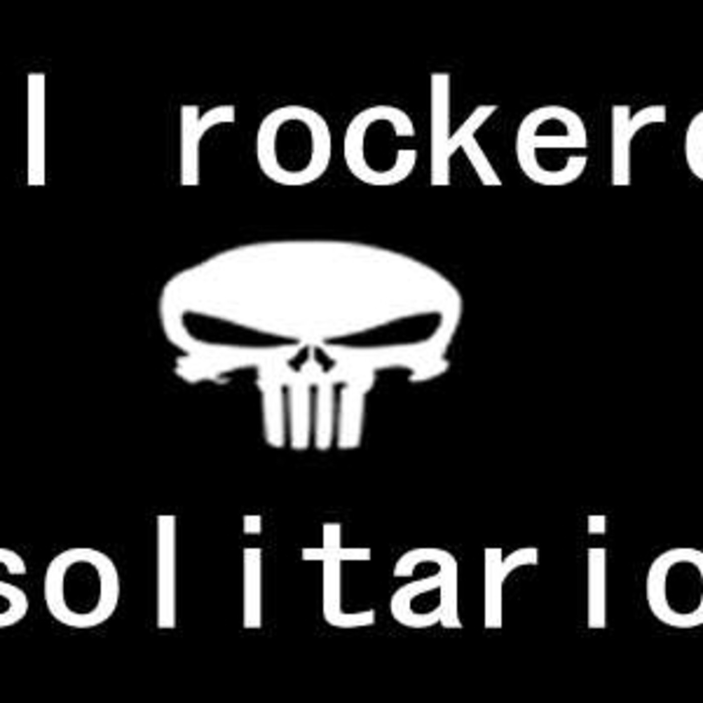 El ROCKERO SOLITARIO