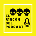El Rincón Del Podcast #14-Hiena de Queretaro
