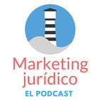 Marketing de contenidos jurídicos con Fernando Biurrun- Episodio 15