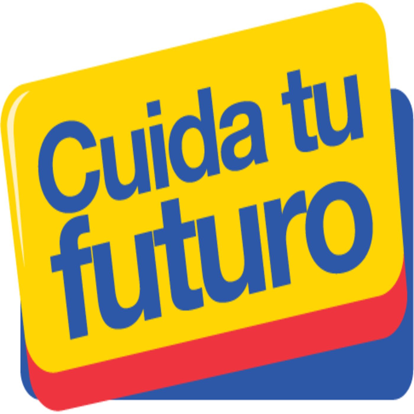 Podcast Cuida tu Futuro