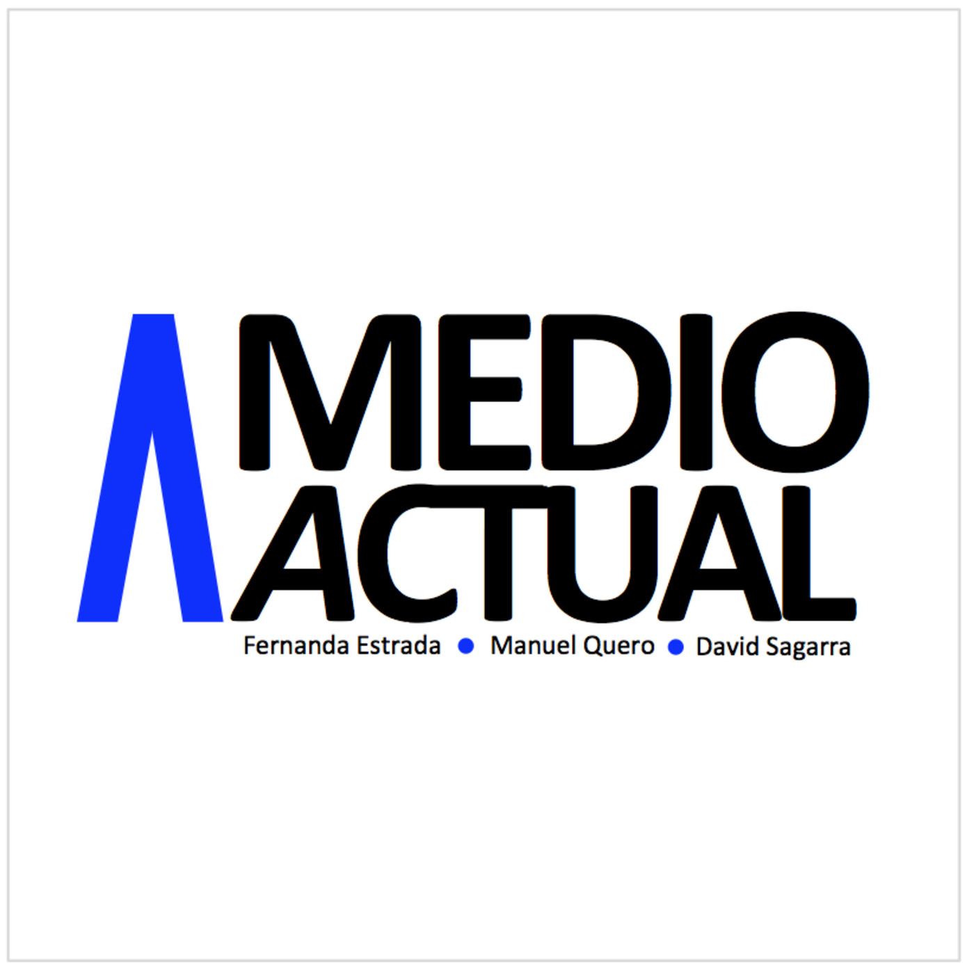 Medio Actual - 22 FEB