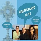 Conversando la Fe 21