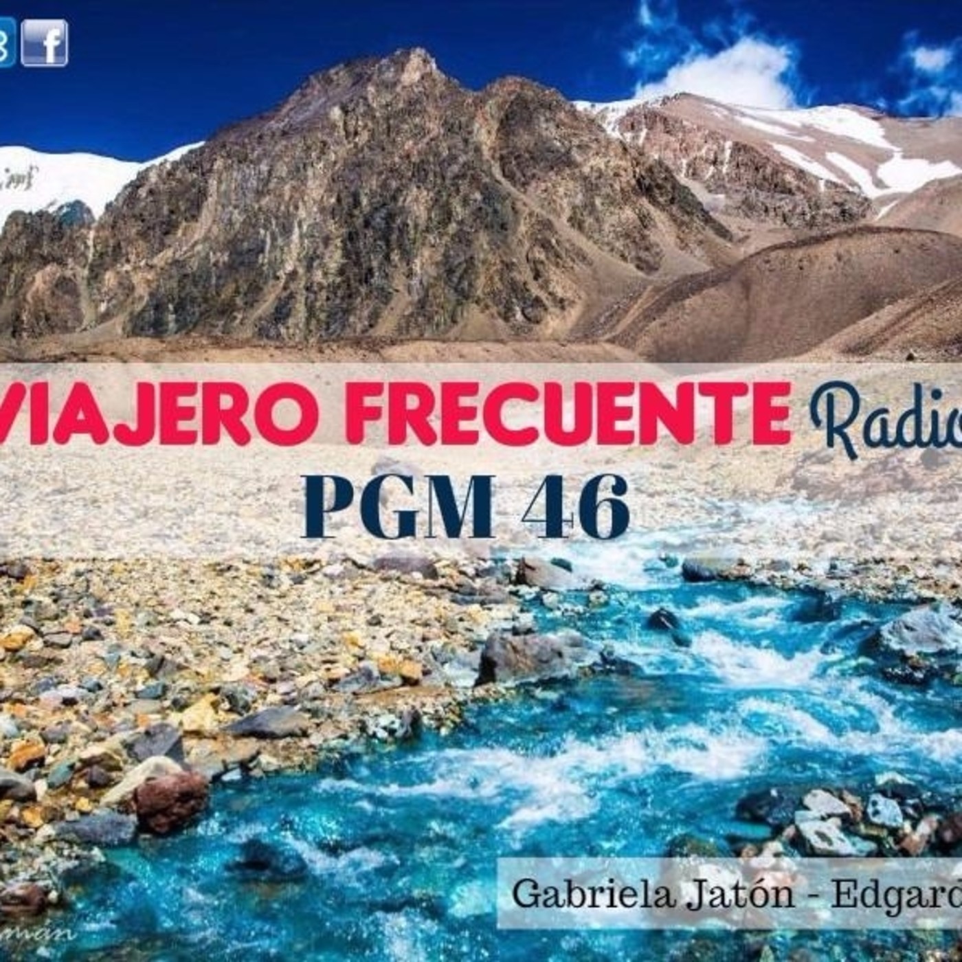 Viajero Frecuente - Programa 46 - 13-05-17