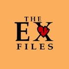 The Ex - Files Ep.34 - You, Me & Her
