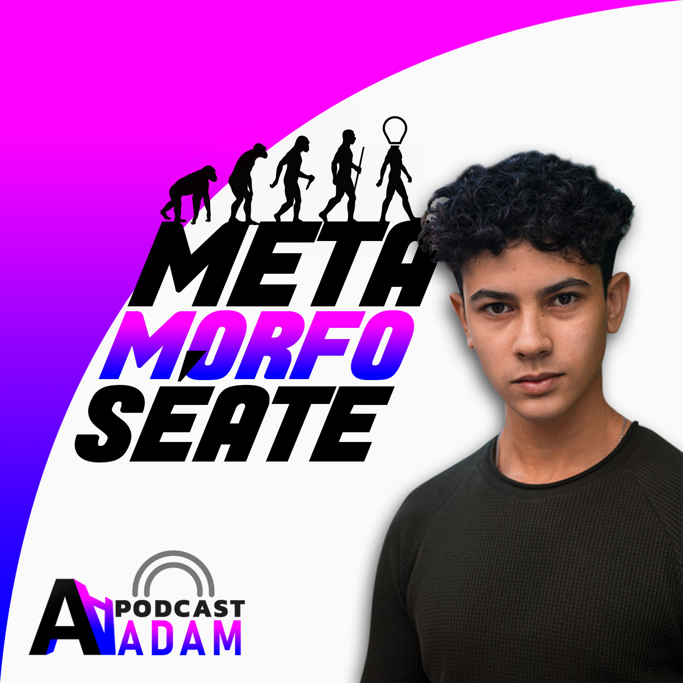 METAMORFOSÉATE con ADAM ADDAMI