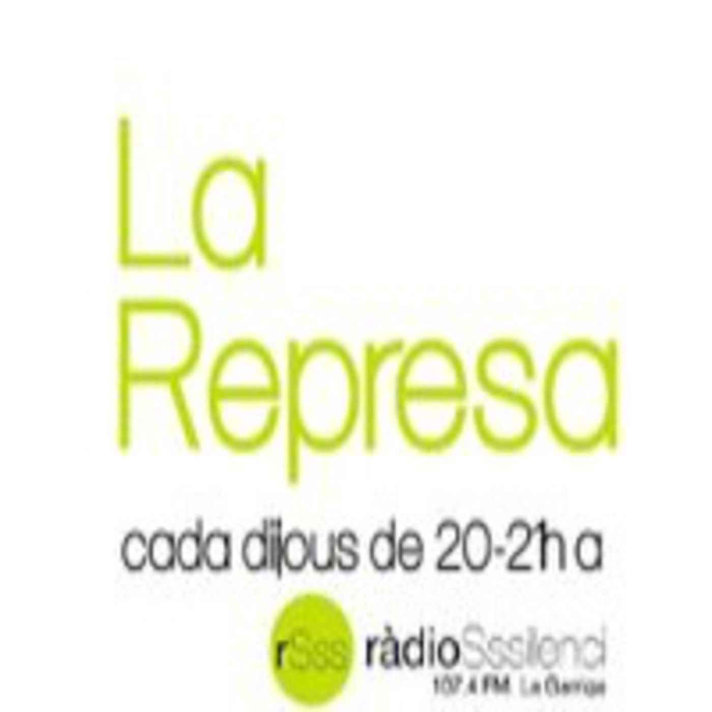 Podcast La Represa - Ràdio Silenci
